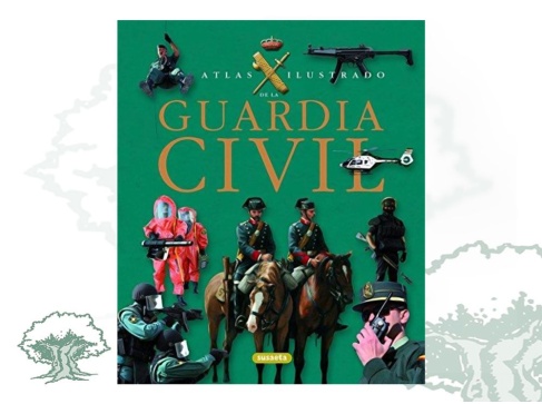 Atlas Ilustrado de la Guardia Civil