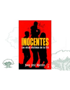 Libro Inocentes, las otras víctimas de ETA