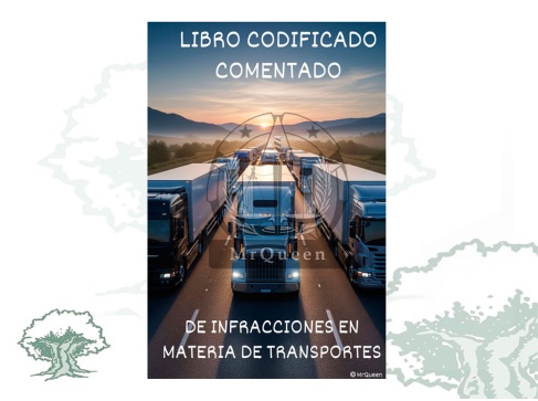 Libro codificado comentado de Infracciones en materia de Transportes